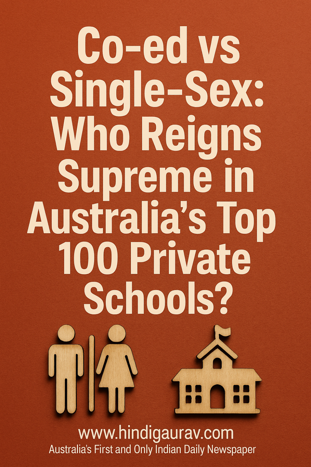 ऑस्ट्रेलिया के टॉप 100 प्राइवेट स्कूलों की सूची में किसका दबदबा