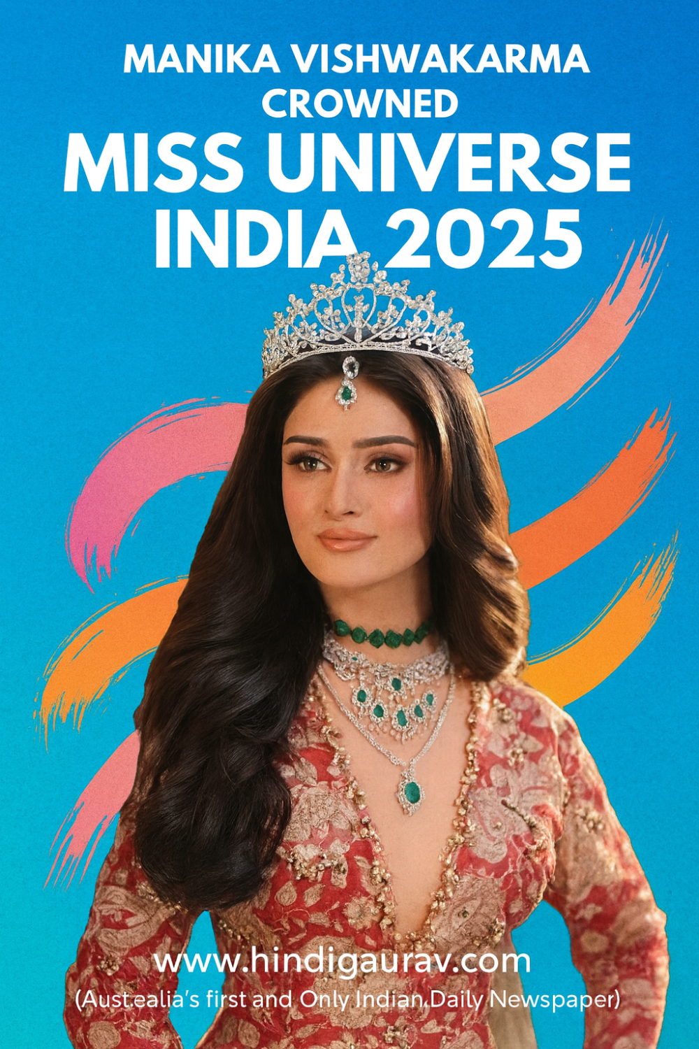 मिस यूनिवर्स इंडिया 2025: गंगानगर की मनिका विश्वकर्मा बनीं नई क्वीन