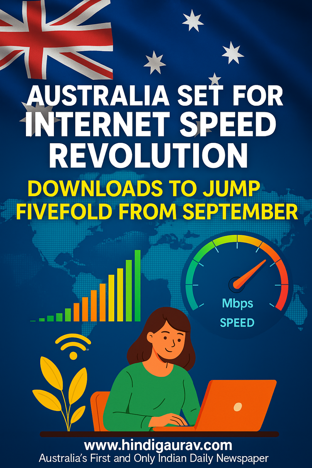 ऑस्ट्रेलिया में जल्द बढ़ेगी इंटरनेट स्पीड, घर बैठे मिलेगा पाँच गुना तेज़ कनेक्शन