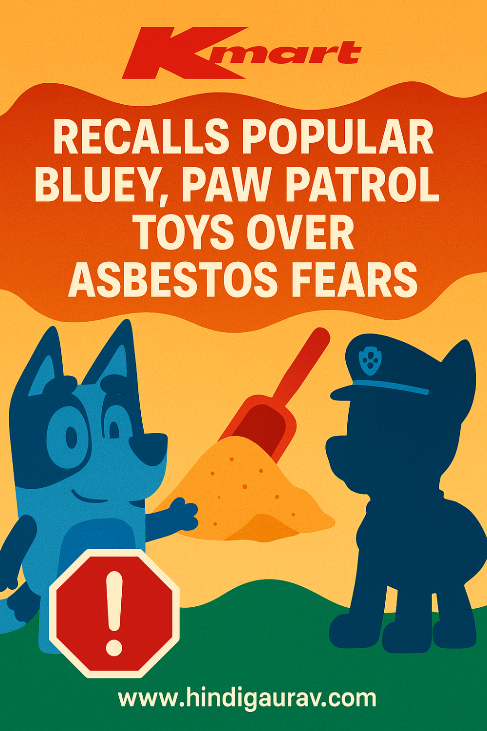 Kmart ने ब्लूई, पाव पेट्रोल समेत तीन बच्चों के टॉय सेट तत्काल वापस मंगाए; रेत में एस्बेस्टस की आशंका