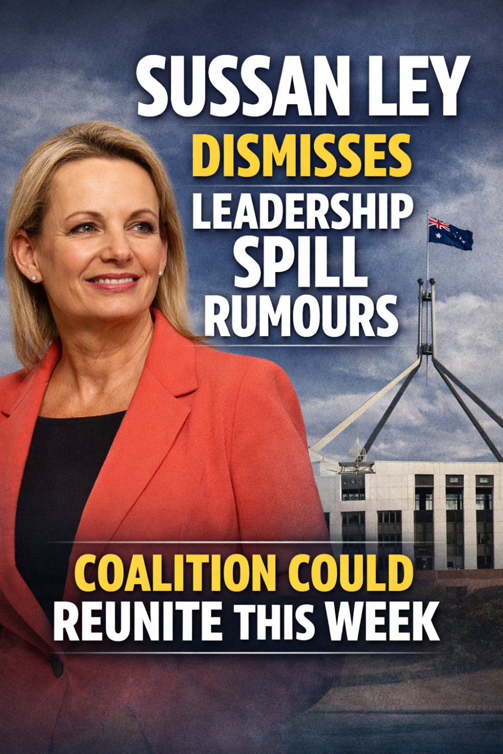 नेतृत्व विवाद की अफवाहों को सुसान ले ने किया खारिज, गठबंधन इस सप्ताह फिर एक हो सकता है