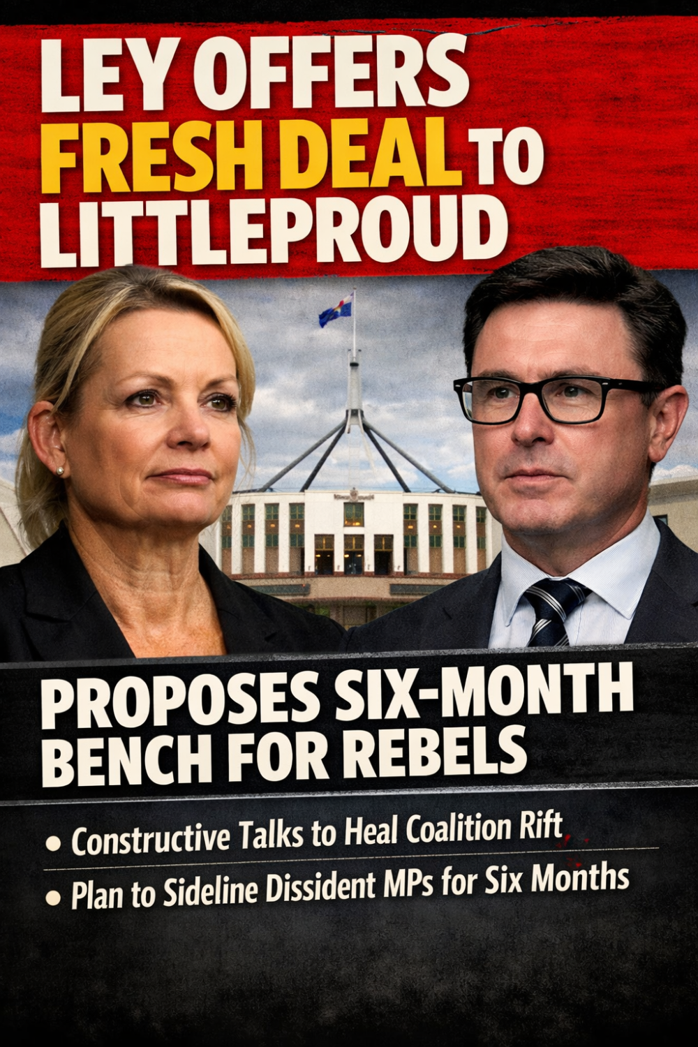 ले ने लिटिलप्राउड को दिया नया प्रस्ताव, असंतुष्ट सांसदों को छह महीने के लिए किनारे करने का ऑफर