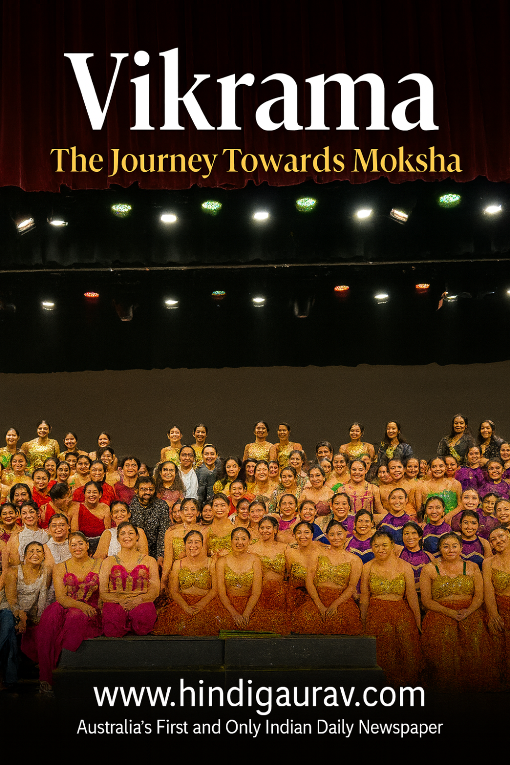 ‘विक्रमा – मोक्ष की ओर एक यात्रा’ ने सिडनी में दर्शकों को किया मंत्रमुग्ध, अब बारी है मेलबर्न की