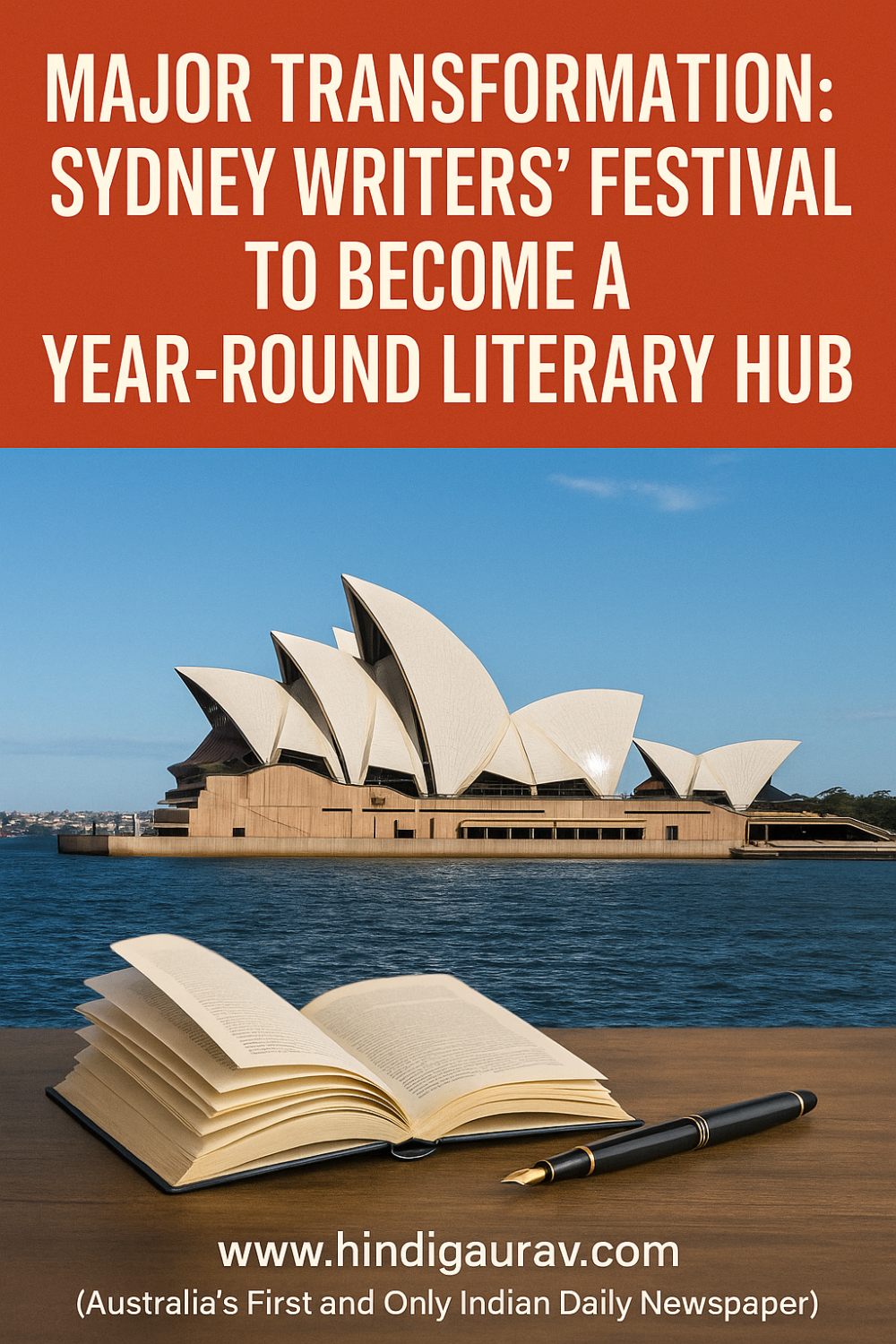 सिडनी राइटर्स फेस्टिवल में बड़ा बदलाव: अब पूरे साल चलेगा साहित्य का उत्सव