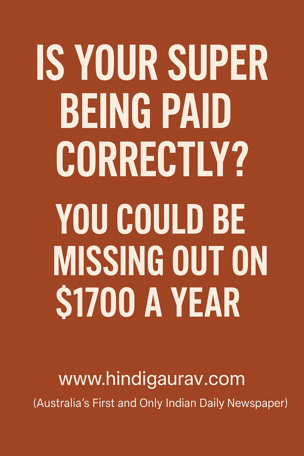 क्या आपकी सुपर पेमेण्ट सही से हो रही है? हर साल ₹1.4 लाख तक का नुकसान हो सकता है!