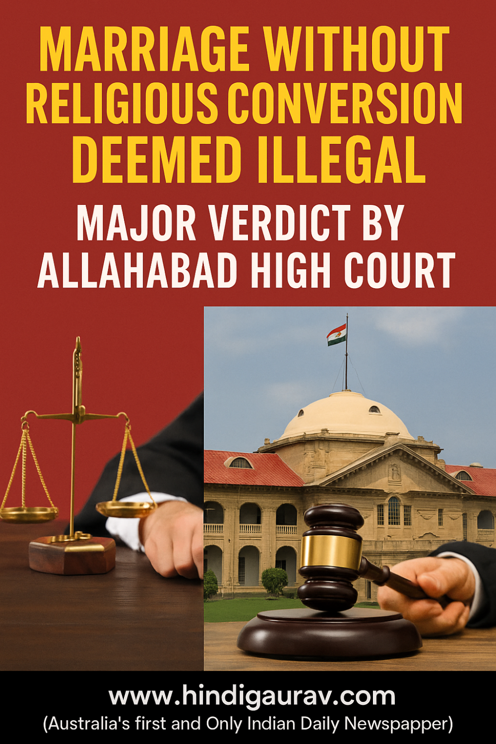 इलाहाबाद हाईकोर्ट का बड़ा फैसला: बिना धर्म परिवर्तन के दूसरे धर्म में की गई शादी अवैध
