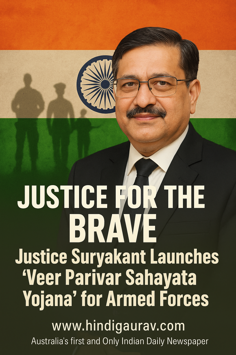 वीर सैनिकों को न्यायिक ढाल: जस्टिस सूर्यकांत ने लॉन्च की 'वीर परिवार सहायता योजना'