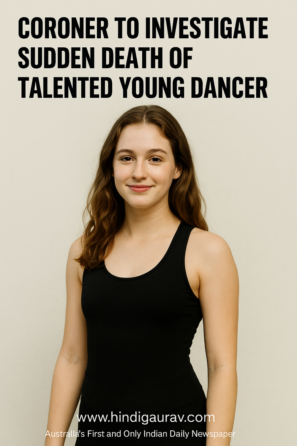 प्रतिभाशाली युवा नृत्यांगना की रहस्यमय मौत की जांच करेगा कोरोनर