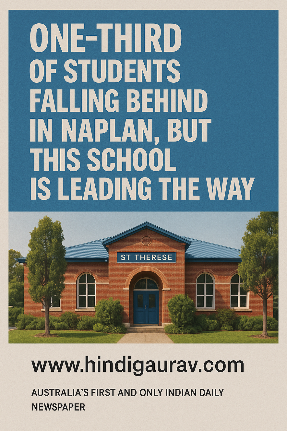 NAPLAN में पिछड़ रहे हैं एक-तिहाई छात्र, लेकिन यह स्कूल बना उदाहरण