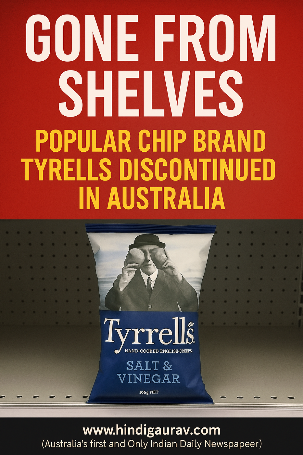 'शेल्फ से गायब': ऑस्ट्रेलिया में मशहूर चिप्स ब्रांड बंद