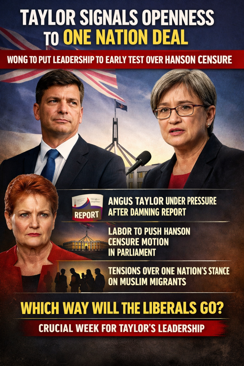 टेलर ने ‘वन नेशन’ से समझौते के संकेत दिए, वोंग करेंगी सख्त परीक्षा