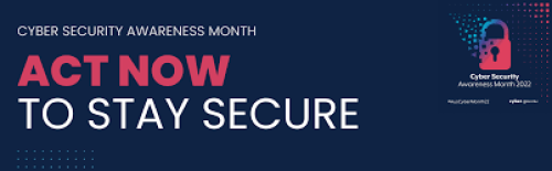 ACT NOW. STAY SECURE: AUSTRALIAN GOVERNMENT LAUNCHES CYBER SECURITY AWARENESS CAMPAIGN