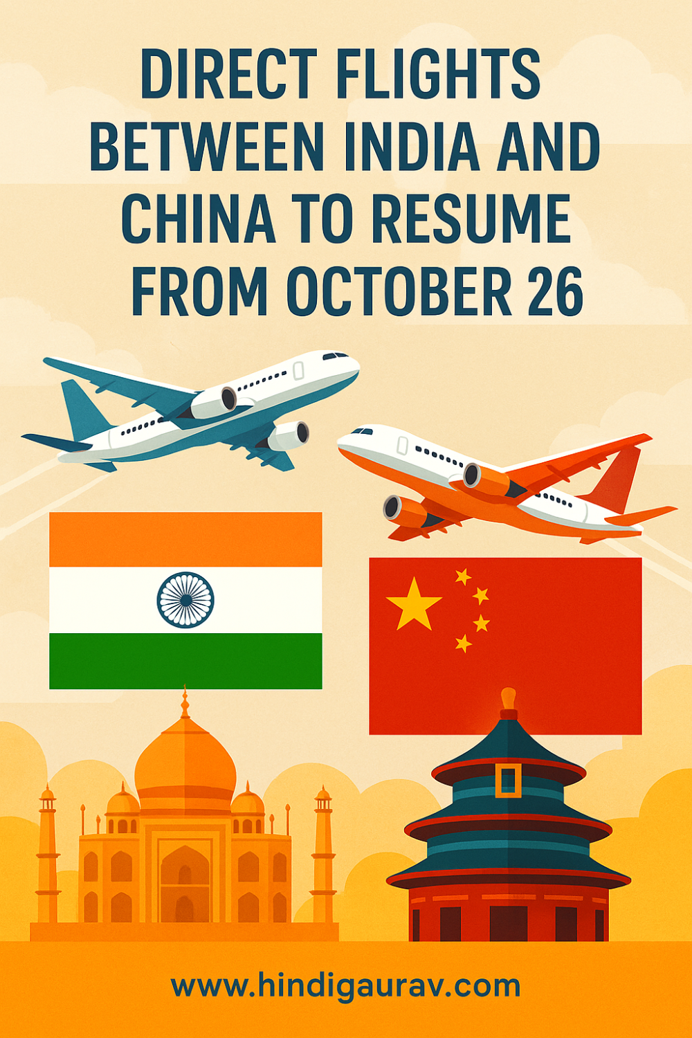 भारत-चीन के बीच सीधी उड़ानें 26 अक्टूबर से फिर शुरू