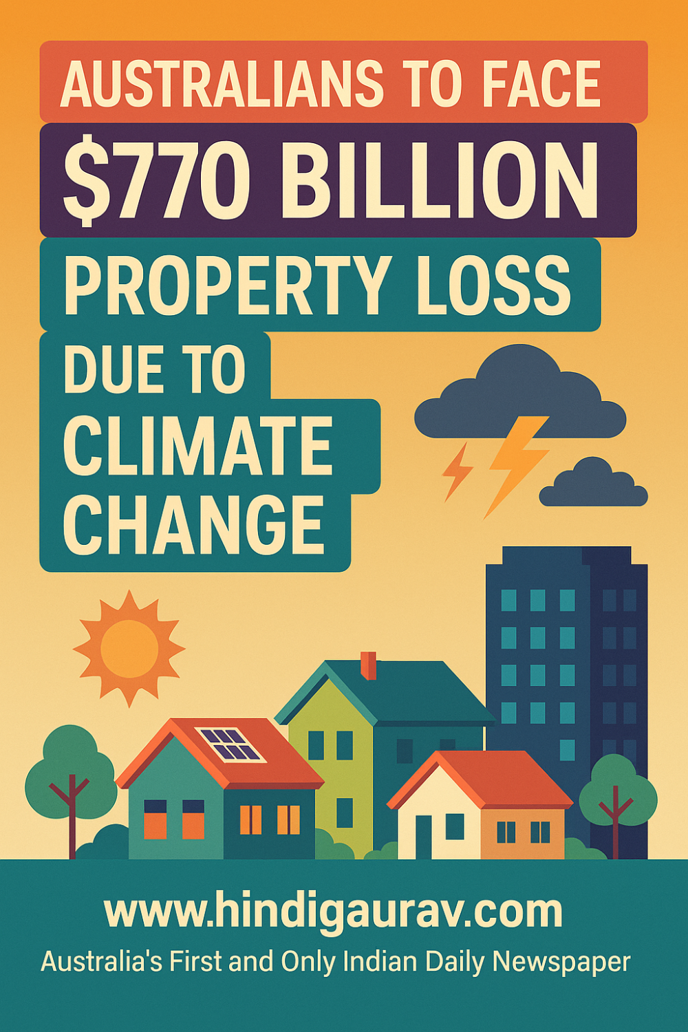जलवायु आपदा से ऑस्ट्रेलियाई संपत्ति बाज़ार को 770 अरब डॉलर का झटका